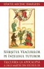 Sfarsitul Veacurilor Pe Intelesul Tuturor, Mucenic Ermoghen - Editura Sophia