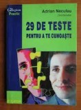 29 de teste pentru a te cunoaste - Adrian Neculau