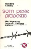 Soim peste prapastie - Nichifor Crainic, Roza Vanturilor, 1990, Roman