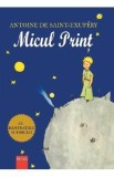 Micul print - Antoine de Saint-Exupery