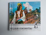 Siljan Cocostarc, povesti populare macedonene, colectia Traista cu Povesti, 1975