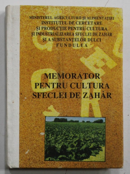 MEMORATOR PENTRU CULTURA SFECLEI DE ZAHAR de AL. PASCU , 1992