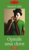 Opiniile unui clovn - Heinrich Boll, Polirom, 2007, Roman