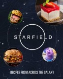 Starfield: The Official Cookbook: Recipes from Across the Galaxy