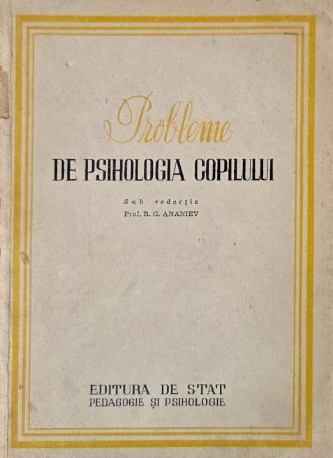 Probleme de psihologia copilului