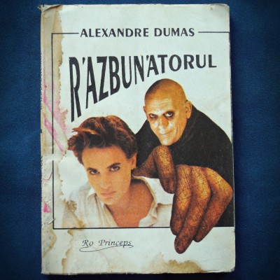 Răzbunătorul - Alexandre Dumas, Aventură Răzbunare Onoare Duelo Istorie Franța Nobilime Justiție Intrigă Trădare Destin Spadă Erou Romanticism foto