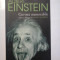 ALBERT EINSTEIN Cuvinte memorabile - culese si adnotate de Alice CALAPRICE