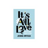 It&#039;s All Love: Reflections for Your Heart &amp; Soul