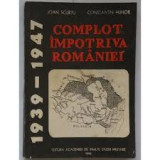 COMPLOT IMPOTRIVA ROMANIEI - IOAN SCURTU