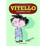 Vitello Scratches a Car | Kim Fupz Aakeson, Pushkin Children&#039;s Books