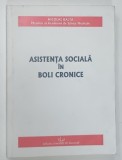 ASISTENTA SOCIALA IN BOLI CRONICE de NICOLAE BALTA , 2006