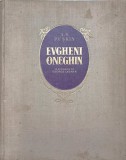 EVGHENI ONEGHIN. IN ROMANESTE DE GEORGE LESNEA. ILUSTRATII DE J. PERAHIM-A.S. PUSCHIN-219813
