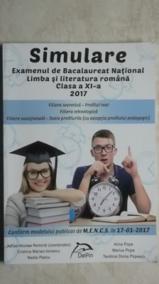 Simulare, Examenul de Bacalaureat, Limba si literatura romana, clasa a XI-a 2017 foto