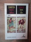 CHAIREAS SI CALLIRHOE de CHARITON / DAFNIS SI CLOE de LONGOS 1999