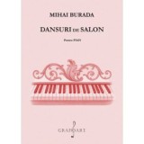 Dansuri de salon pentru pian - Mihai Burada