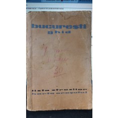Bucuresti Ghid , Lista Strazilor si Harta Orasului