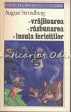 Vrajitoarea. Razbunarea. Insula Fericitilor - August Strindberg