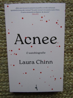 Acnee O autobiografie - Laura Chinn foto