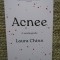 Acnee O autobiografie - Laura Chinn