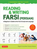 Reading &amp; Writing Farsi for Beginners: Learn to Easily Master Farsi Characters (Online Audio &amp; Printable Flash Cards)
