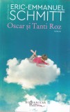 Eric-Emmanuel Schmitt - Oscar si Tanti Roz (2022), Humanitas
