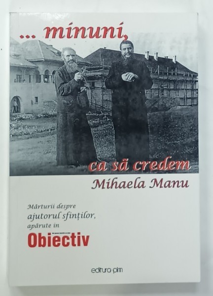 ...MINUNI , CA SA CREDEM de MIHAELA MANU , 2015