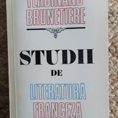 FERDINAND BRUNETIERE - STUDII DE LITERATURA FRANCEZA