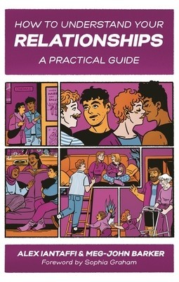 How to Understand Your Relationships: A Practical Guide foto