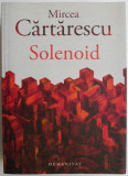 Carte Solenoid de Mircea Cărtărescu - Beletristică, Stare Nouă/Anticariat