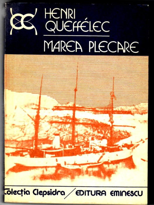 Marea plecare, Henri Queffelec