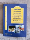 Calitatea si analiza senzoriala a produselor alimentare - Constantin Banu / R4P5F