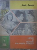 Mituri si Legende din Lumea Filmului - Lazar Cassvan, 1976, Editura Eminescu, Colectia Clepsidra, Carte Teatru, Romana