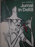 Jurnal in Delta - Ioan Dumitrescu, 1980, Sport-Turism, Biologie, Carte in Romana, Necartonata