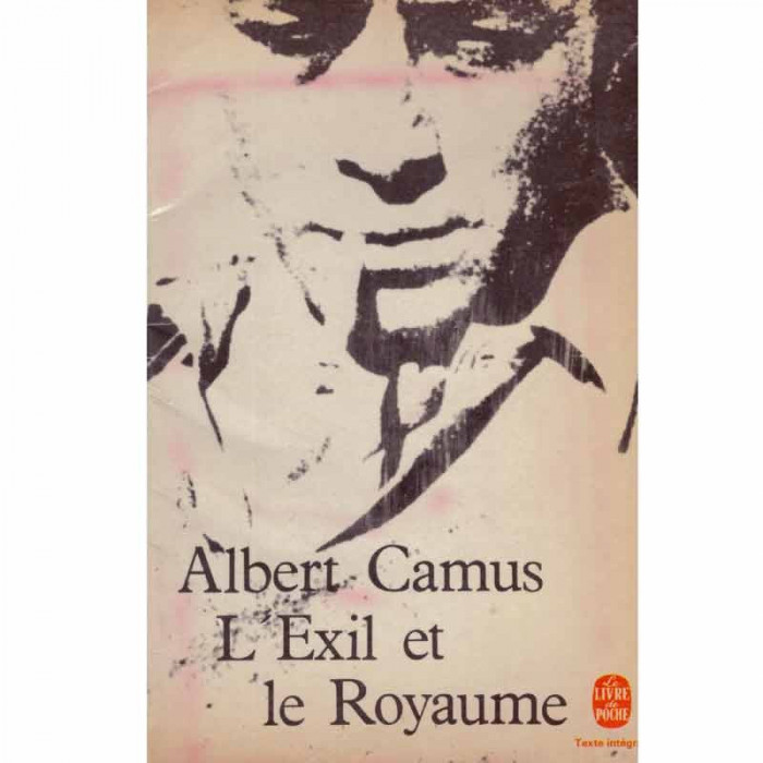 Albert Camus - L&#039;Exil et le Royaume - 132842