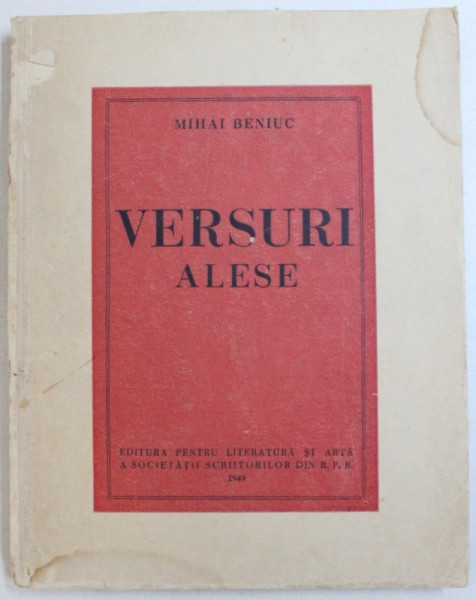 VERSURI ALESE de MIHAI BENIUC , 1949 , prezinta halouri de apa