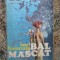 Bal mascat - Ionel Teodoreanu