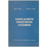 Tiberiu Ciurezu, Georgeta Timofte - Medicamente psihotrope moderne - 131396