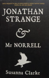 Susanna Clarke - Jonathan Strange &amp; Mr Norrell (2007)