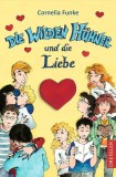 Die Wilden H&uuml;hner 5. Die Wilden H&uuml;hner und die Liebe