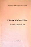 Broșură de colecție. FRANCMASONERIA, Teologia luptătoare