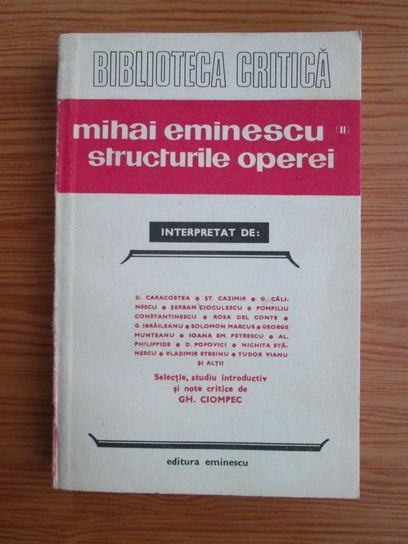 Gh. Ciompec - M. Eminescu - Structurile operei (II ) interpretat de ...