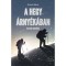 A hegy &aacute;rny&eacute;k&aacute;ban &eacute;s m&aacute;s novell&aacute;k - Kirsch &Aacute;kos