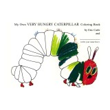 My Own Very Hungry Caterpillar Coloring Book