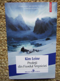 PROFETII DIN FIORDUL VESNICIEI de KIM LEINE , 2015