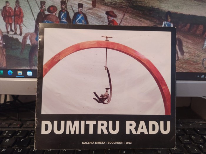 Dumitru Radu, catalog, Expoziția de sculptură, București, Simeza 2003, 120