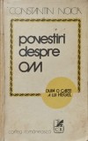 POVESTIRI DESPRE OM. DUPA O CARTE A LUI HEGEL-CONSTANTIN NOICA-233810