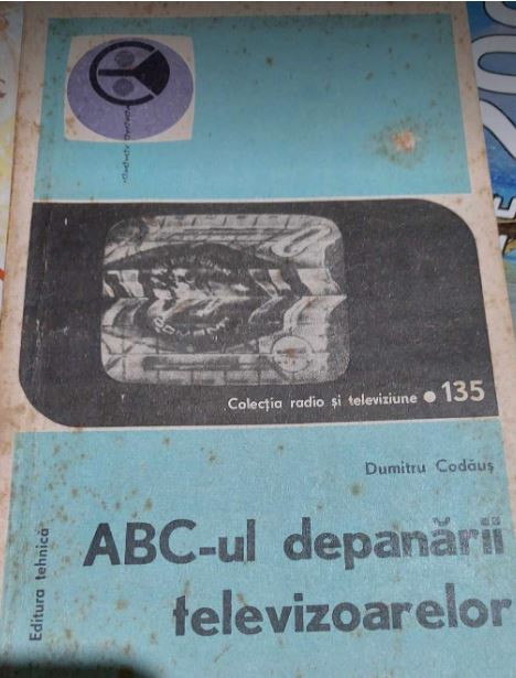 ABC-ul depanării TELEVIZOARELOR - Dumitru Cadăuș