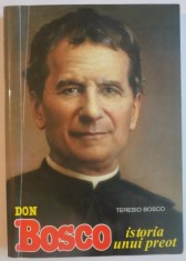 DON BOSCO , ISTORIA UNUI PREOT de TERESIO BOSCO , 1999 foto