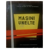 Ionel Diaconescu - Masini-unelte, vol. 3 (Editia: 1962)