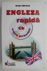 Engleza Rapida cu CD - Emilia Neculai - Curs Practic de Limba Engleza